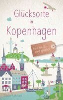 Sibille Fuhrken - Glücksorte in Kopenhagen, Häftad