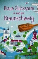 Blaue Glücksorte in und um Braunschweig