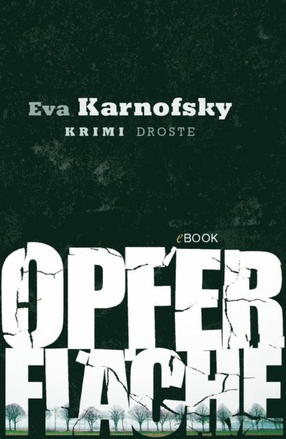 Eva Karnofsky - Opferfläche, E-bok