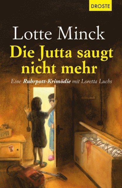 Lotte Minck - Die Jutta saugt nicht mehr, E-bok