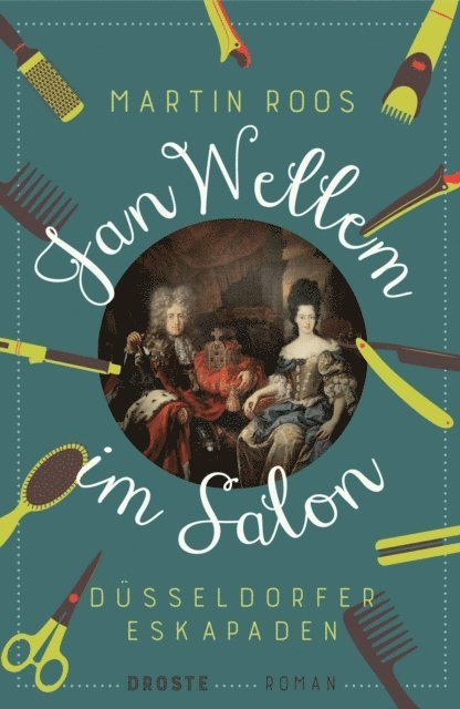 Martin Roos - Jan Wellem im Salon, E-bok