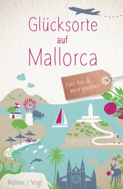 Katharina Richter, Martina Vogt - Glücksorte auf Mallorca, E-bok