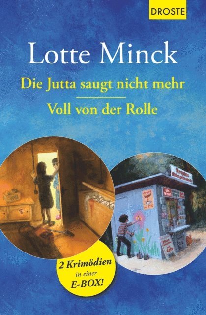 Lotte Minck - Die Jutta saugt nicht mehr & Voll von der Rolle, E-bok