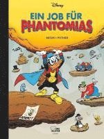 Walt Disney, Nicolas Pothier - Ein Job für Phantomias, Inbunden