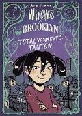 Witches of Brooklyn - Total verhexte Tanten
