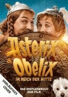 Albert Uderzo, René Goscinny - Asterix und Obelix im Reich der Mitte - Das Buch zum Film, Inbunden