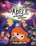 Die schreckliche Adele und die Galaxie der Bizarren