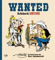 Achdé, Alex Jakubowski - WANTED - Ein Zeichner für Lucky Luke, Inbunden. Tillgänglighet: Lägg i varukorg