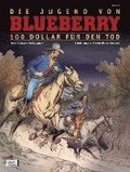Leutnant Blueberry 45. Die Jugend von Blueberry 16
