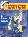 Lucky Luke 84 - Der Mann aus Washington