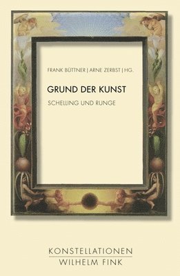 Arne Zerbst - Grund Der Kunst: Schelling Und Runge, Inbunden. Tillgänglighet: Lägg i varukorg