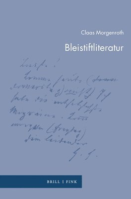 Claas Morgenroth - Bleistiftliteratur, Inbunden