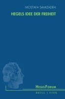 Mostafa Samizadeh - Hegels Idee Der Freiheit, Inbunden