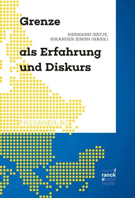 Sikander Singh, Hermann Gatje - Grenze als Erfahrung und Diskurs, E-bok