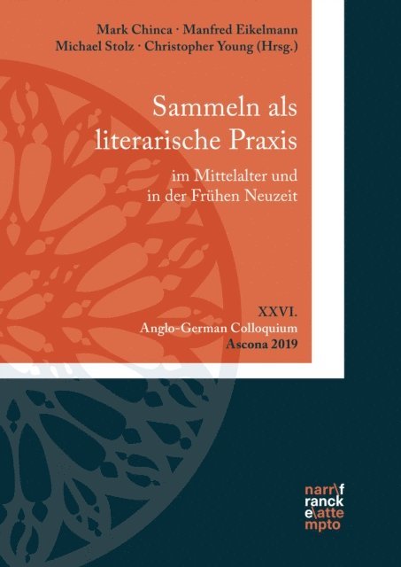 Christopher Young, Michael Stolz, Manfred Eikelmann, Mark Chinca - Sammeln als literarische Praxis im Mittelalter und in der Frühen Neuzeit. Konzepte, Praktiken, Poetizität, E-bok