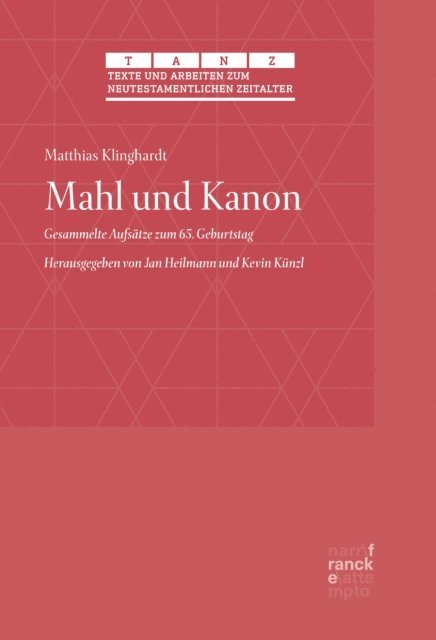 Matthias Klinghardt - Mahl und Kanon, E-bok