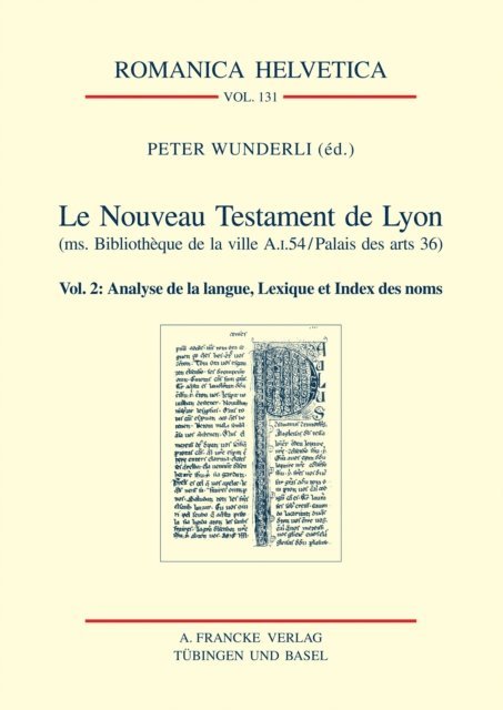 Peter Wunderli - Le Nouveau Testament occitan de Lyon, E-bok