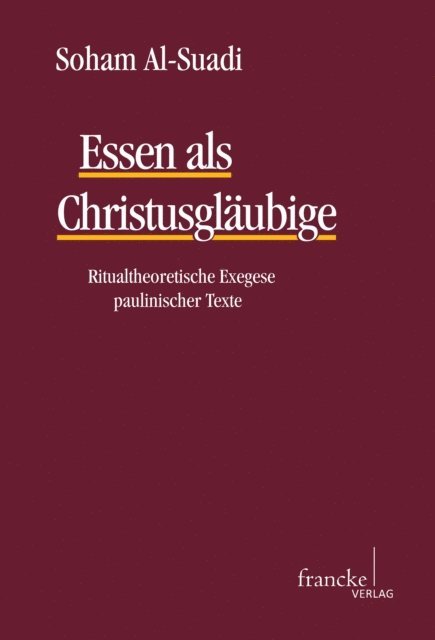 Soham Al-Suadi - Essen als Christusgläubige, E-bok