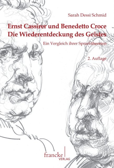 Sarah Dessi Schmid - Ernst Cassirer und Benedetto Croce, E-bok