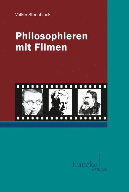 Volker Steenblock - Philosophieren mit Filmen, E-bok