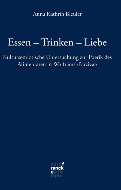 Anna Kathrin Bleuler - Essen - Trinken - Liebe, E-bok