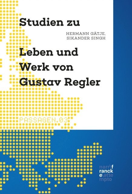 Sikander Singh, Hermann Gatje - Studien zu Leben und Werk von Gustav Regler, E-bok