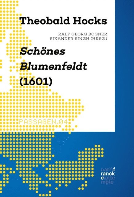 Sikander Singh, Ralf Georg Bogner - Theobald Hocks Schönes Blumenfeldt (1601), E-bok