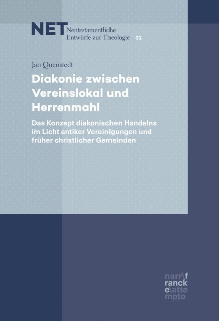 Jan Quenstedt - Diakonie zwischen Vereinslokal und Herrenmahl, E-bok