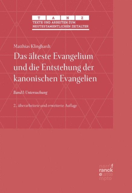 Matthias Klinghardt - Das älteste Evangelium und die Entstehung der kanonischen Evangelien, E-bok