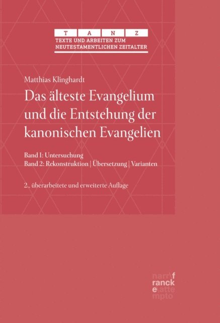 Matthias Klinghardt - Das älteste Evangelium und die Entstehung der kanonischen Evangelien, E-bok