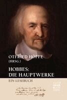 Otfried Höffe - Hobbes: Die Hauptwerke, Inbunden