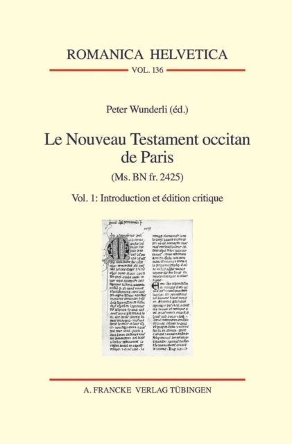 Peter Wunderli - Le Nouveau Testament occitan de Paris(Ms. BN fr. 2425), E-bok