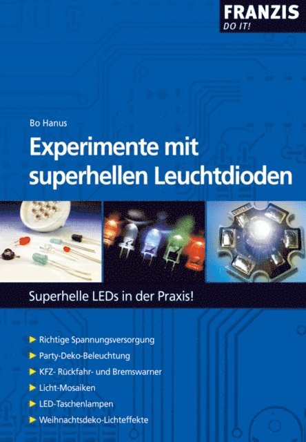 Bo Hanus - Experimente mit superhellen Leuchtdioden, E-bok