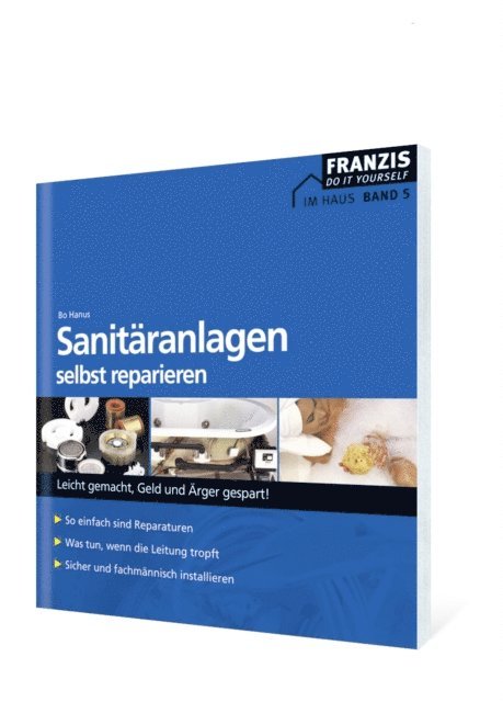 Bo Hanus - Sanitäranlagen selbst reparieren, E-bok