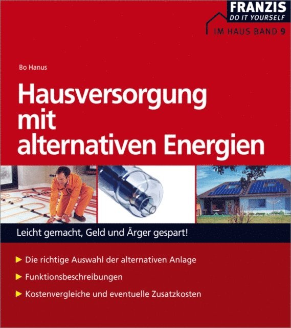 Bo Hanus - Hausversorgung mit alternativen Energien, E-bok