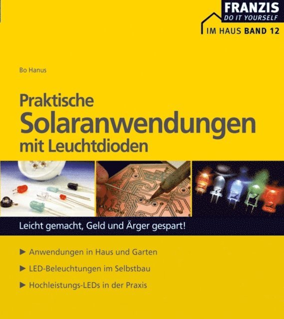 Bo Hanus - Praktische Solaranwendungen mit Leuchtdioden, E-bok