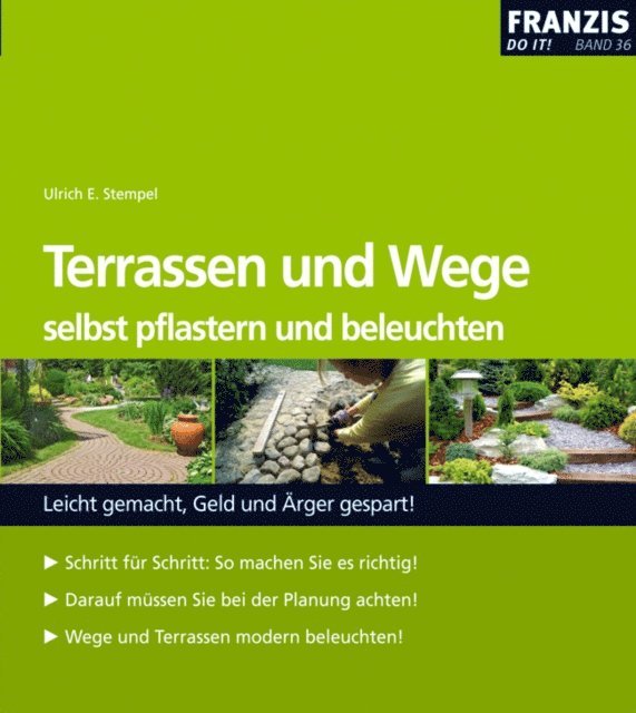 Ulrich E. Stempel - Terrassen und Wege selbst pflastern und beleuchten, E-bok. Tillgänglighet: Lägg i varukorg