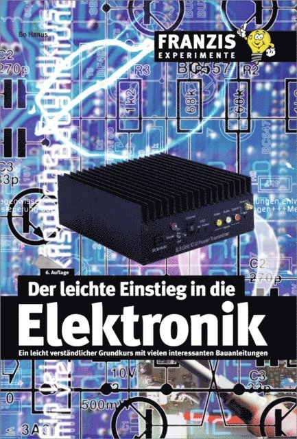 Bo Hanus - Der leichte Einstieg in die Elektronik, E-bok