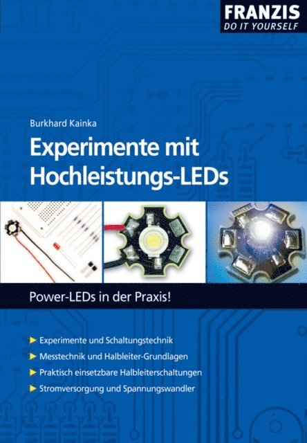 Burkhard Kainka - Experimente mit Hochleistungs-LEDs, E-bok. Tillgänglighet: Lägg i varukorg