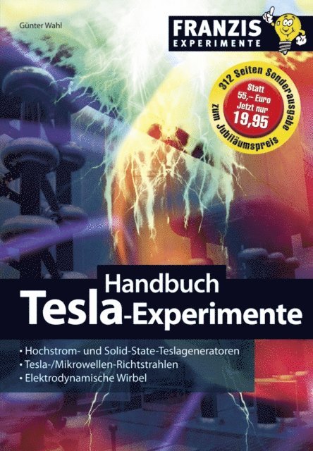 Gunter Wahl - Handbuch Tesla Experimente, E-bok