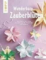 Miriam Klobes - Wunderbare Zauberblüten (kreativ.kompakt). Tillgänglighet: Lägg i varukorg