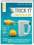 Trick 17 Basteln & DIY