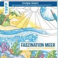 Colorful Secrets - Faszination Meer (Ausmalen auf Zauberpapier)