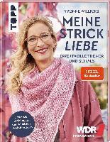 Yvonne Willicks - Meine Strickliebe - Effektvolle Tücher und Schals, Inbunden