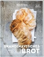 Hygge - Skandinavisches Brot. Einfache und leckere Rezepte fr Brot, Brtchen und Aufstriche