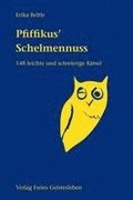Pfiffikus' Schelmennuss