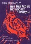 Mit der Feder des Vogels Simurgh