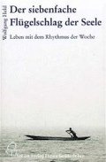 Der siebenfache Flgelschlag der Seele
