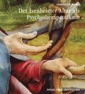 Der Isenheimeraltar als Psychotherapeutikum