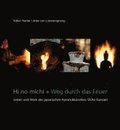 Hi no michi - Weg durch das Feuer